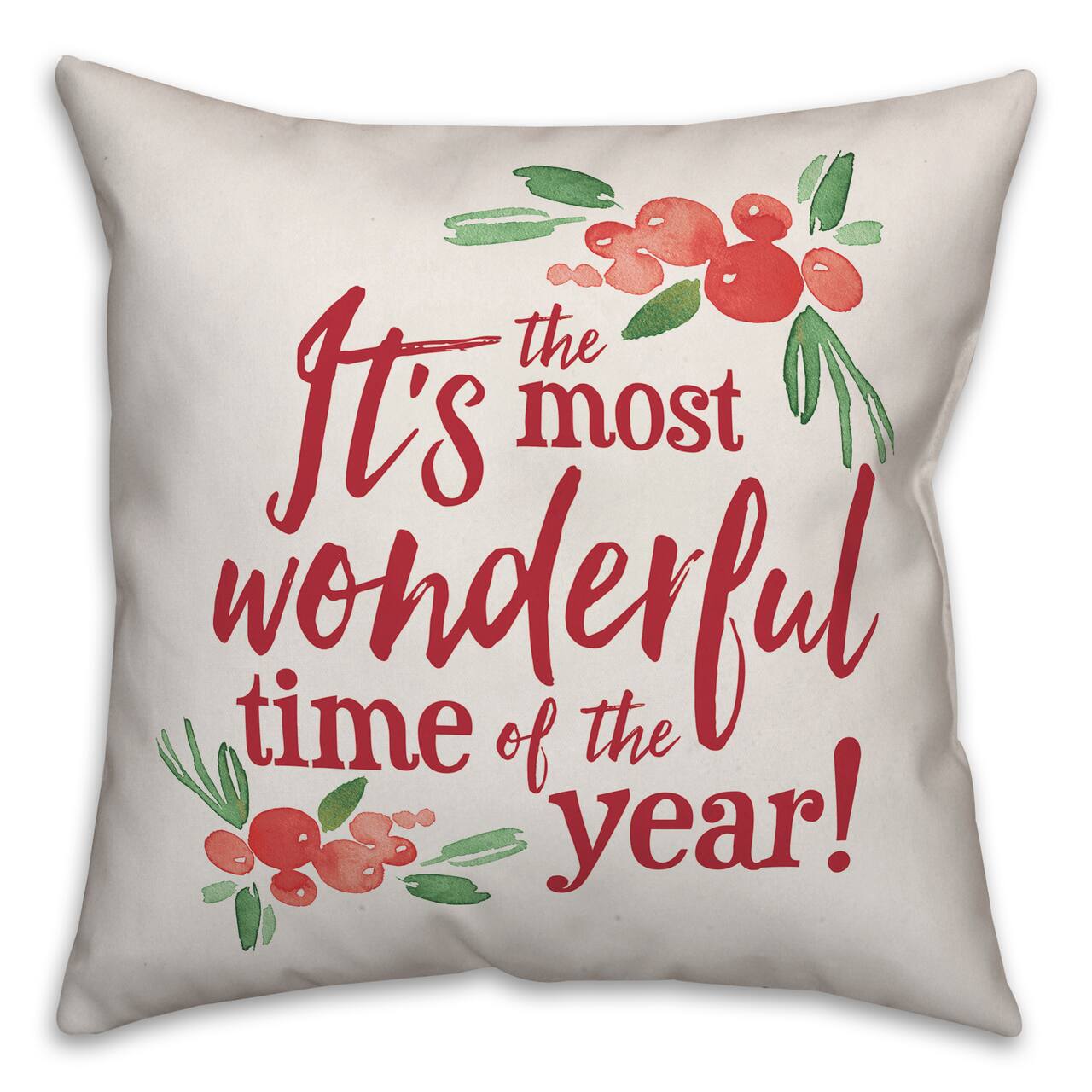 Designs Direct It&#x27;s The Most Wonderful Time Of The Year! 18x18 Throw Pillow